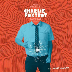 Charlie Foxtrot - La mèche courte LP Vynil $17.59