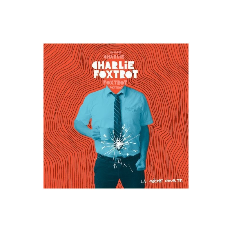 Charlie Foxtrot - La mèche courte LP Vynil $17.59