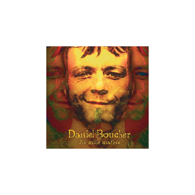 Daniel Boucher - Dix mille matins - LP Vinyle