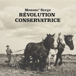Mononc' Serge - Révolution conservatrice LP