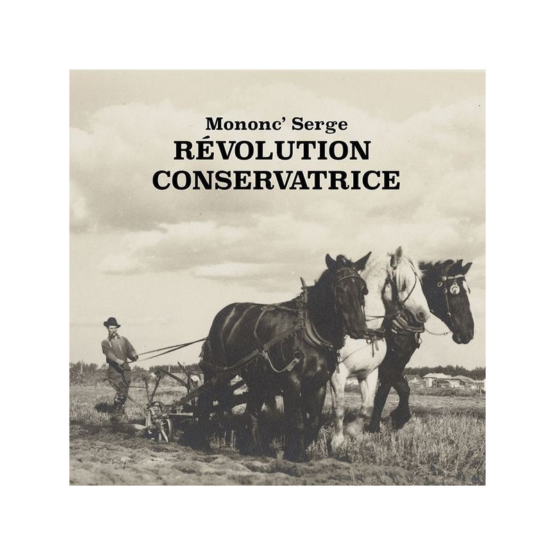 Mononc' Serge - Révolution conservatrice - LP Vinyle