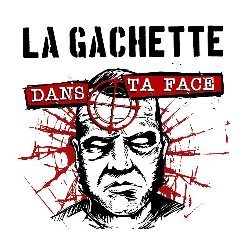 La Gachette - Dans ta face - LP Vinyl $20.00