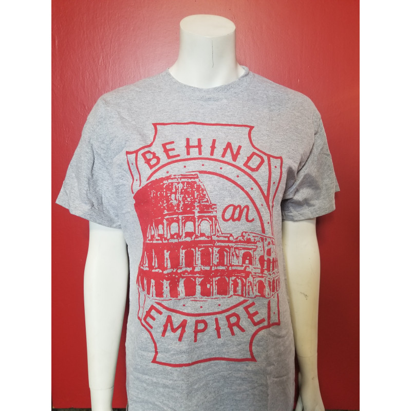 Behind an Empire - T-Shirt - Colisée Gris