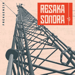 Resaka Sonora - Frekuenzia - LP Vinyl $20.00