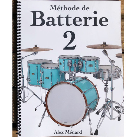 Méthode de Batterie 2 - Alex Ménard $35.00