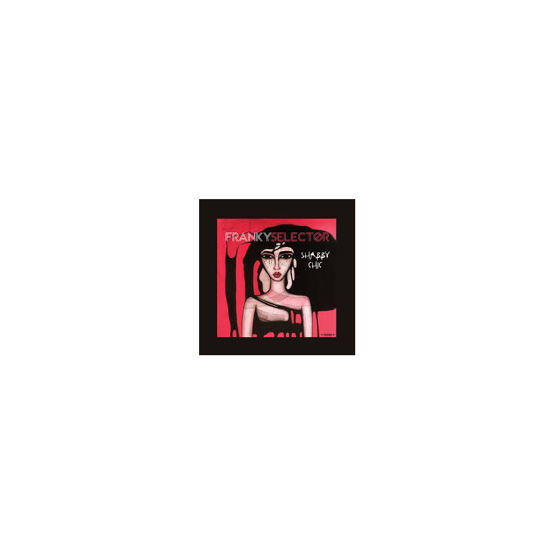 FrankySelector - Shabby Chic - LP Vinyl $28.50