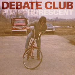 Debate Club - Phosphorescent - LP Vinyl $25.85