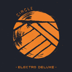 Electro Deluxe - Circle - LP Vinyle