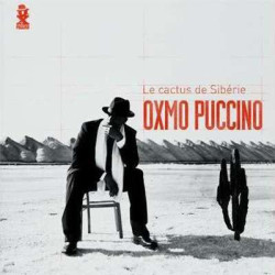 Oxmo Puccino - Le cactus de Sibérie - Double LP Vinyle