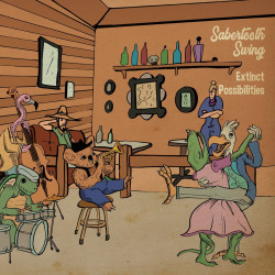Sabertooth Swing - Extinct Possibilities - LP Vinyle $23.48