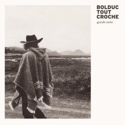 Bolduc Tout Croche - Grande santé - LP Vinyl $28.99