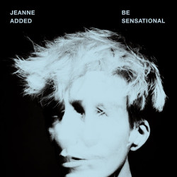 Jeanne Added - Be Sensational - LP Vinyle