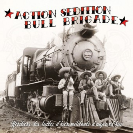 Action Sédition / Bull Brigade - Héritiers des luttes d'hier, militant d'aujourd'hui - MLP Vinyl $18.00
