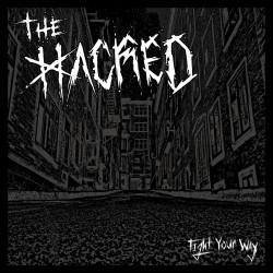 The Hacked - Fight Your Way - LP Vinyle $25.00
