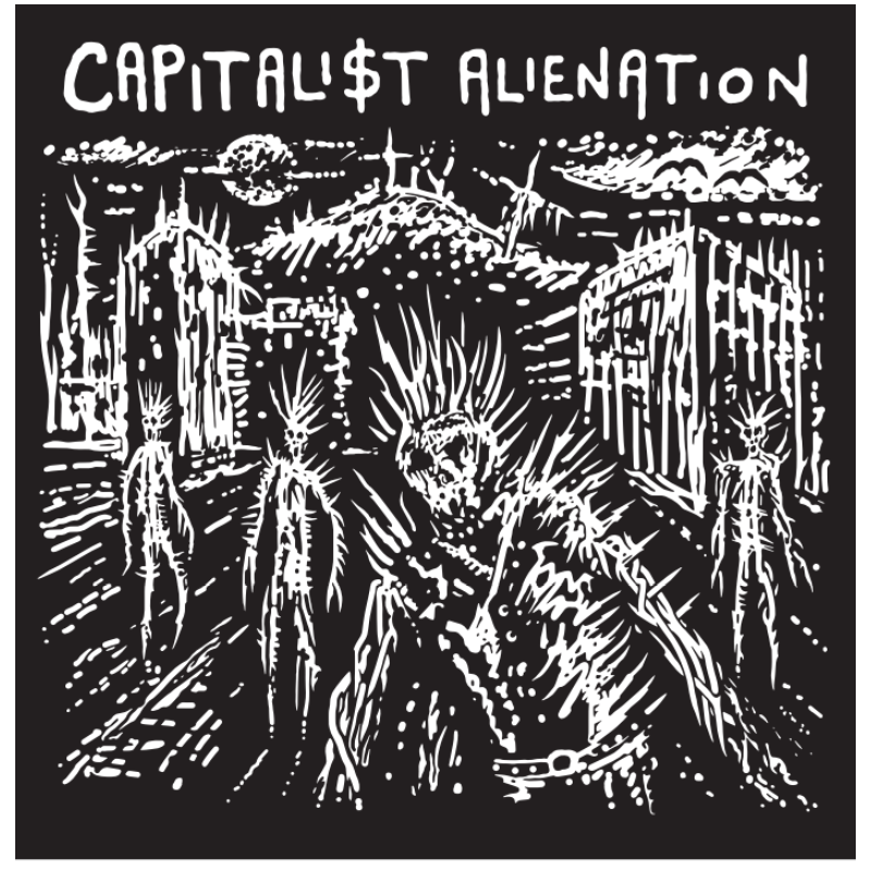 Capitali$t Alienation - S/T - LP Vinyle $31.50