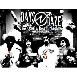 Days N' Daze - The Oogle Deathmachine - LP Vinyl $31.50