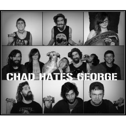 Chad Hates George - All The Songs We Made - LP Vinyle $31.50