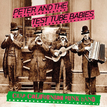 Peter And The Test Tube Babies - Crap Californian Punk Band - EP Vinyl $15.00