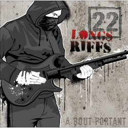 22 Longs Riffs - À bout portant - LP Vinyle