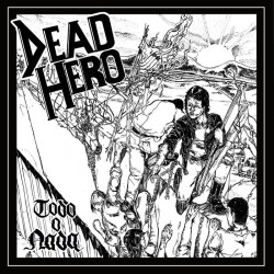 Ultra Razzia / Dead Hero - ALRDMM / Todo o Nada - Split LP Vinyl $20.00