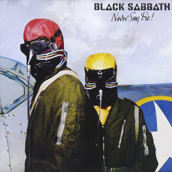 Black Sabbath - Never Say Die! - LP Vinyl $26.99