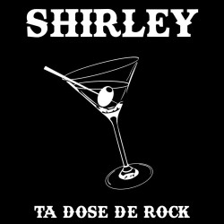 Shirley - Ta dose de Rock - CD $7.00