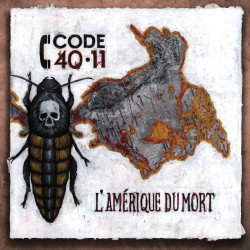Code 40-11 - L'Amérique du mort - CD $13.50