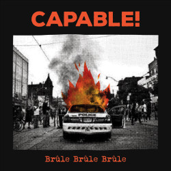Capable! - Brûle Brûle Brûle / Hot-dog chicane - CD