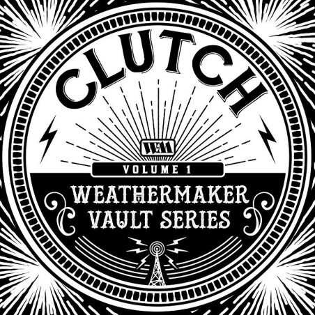 Clutch - Weathermaker Vault Series Volume 1 - LP Vinyl $25.99