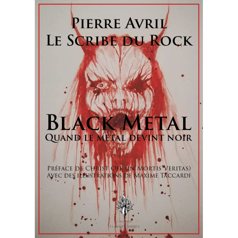 Black Metal : Quand le metal devint noir - Pierre Avril $27.00