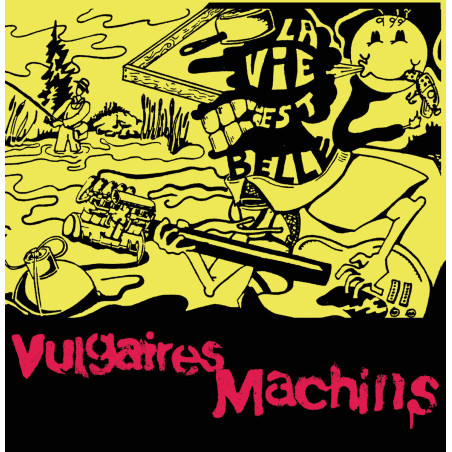 Vulgaires Machins - La vie est belle - 24/40 LP Vinyle $28.99