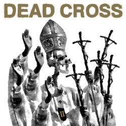 Dead Cross - II (LTD Glass Coffin Ed) LP Vinyl $38.99