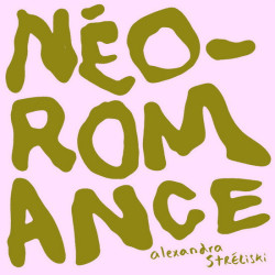 Alexandra Stréliski - Néo-Romance - LP Vinyl $28.99