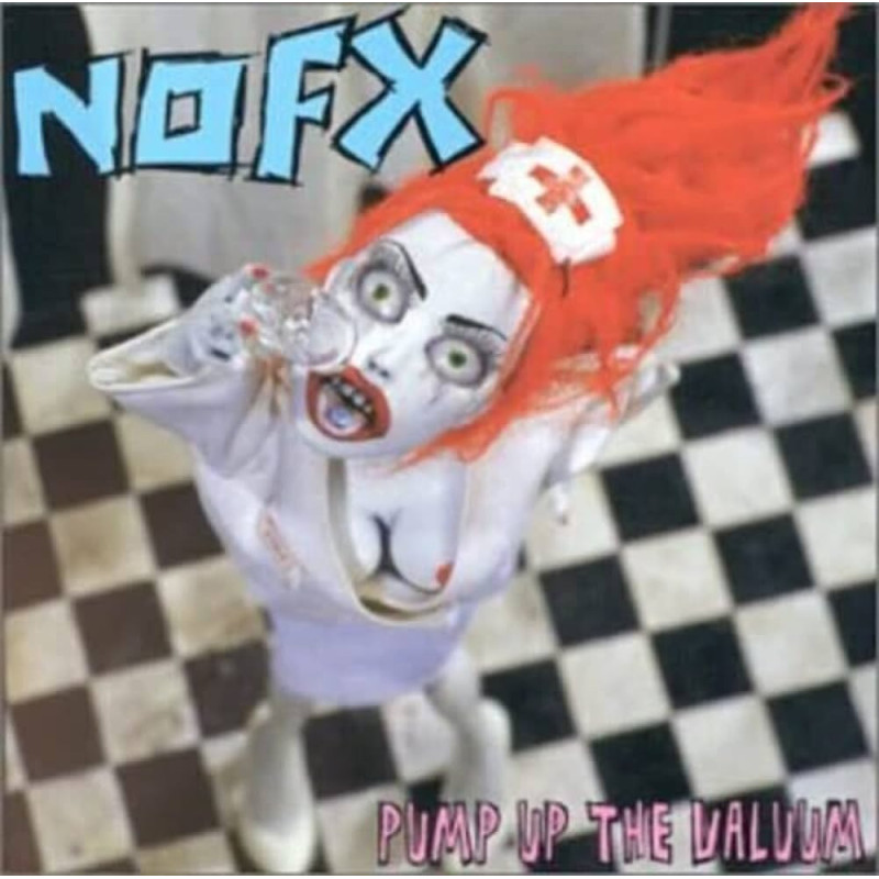 NOFX - Pump Up The Valuum LP Vinyle $32.99