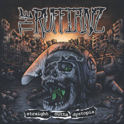 The Ruffianz - Straight Outta Dystopia LP Vinyle $25.00