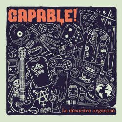 Capable! - Le désordre désorganisé - LP Vinyl $27.00