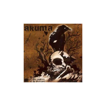 Akuma - ...des cendres et du désespoir - CD