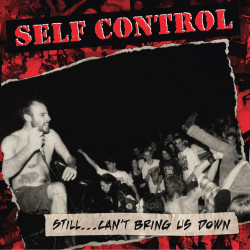 Self Control - Still... Can't Bring Us Down - LP Vinyl