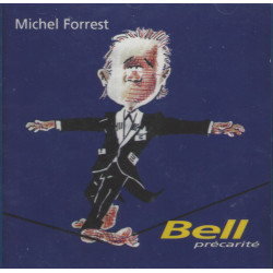 Michel Forrest - Bell précarité - CD