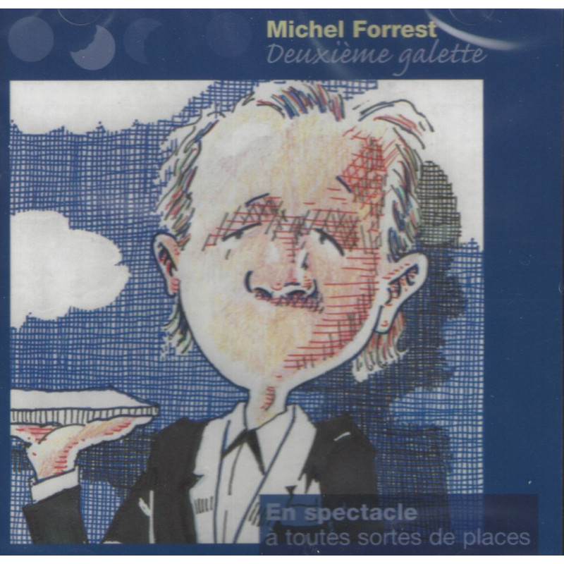 Michel Forrest - Deuxième galette - CD