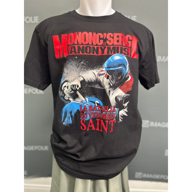 Mononc' Serge & Anonymus - T-Shirt - La Bataille du Vendredi Saint Montréal