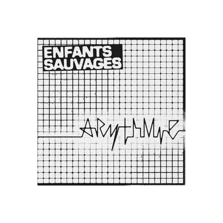 Enfants Sauvages - Arythmie/Crève ton coeur - LP Vinyle