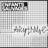 Enfants Sauvages - Arythmie/Crève ton coeur - LP Vinyle