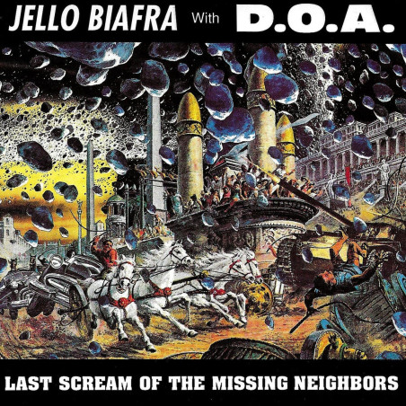 Jello Biafra with D.O.A. - Last Scream of the Missing Neighbors - LP