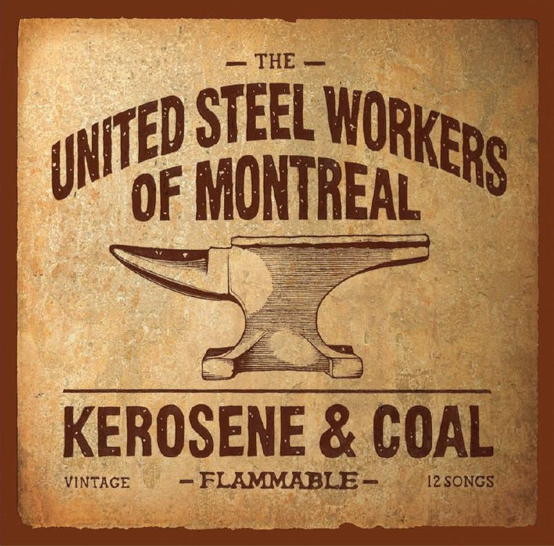 United Steel Workers of Montreal - Kerosene & Coal - CD