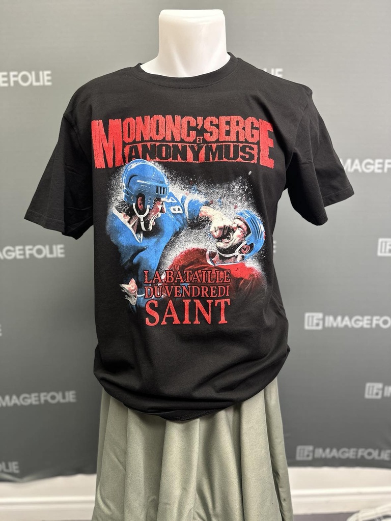 Mononc' Serge & Anonymus - T-Shirt - La Bataille du Vendredi Saint Québec