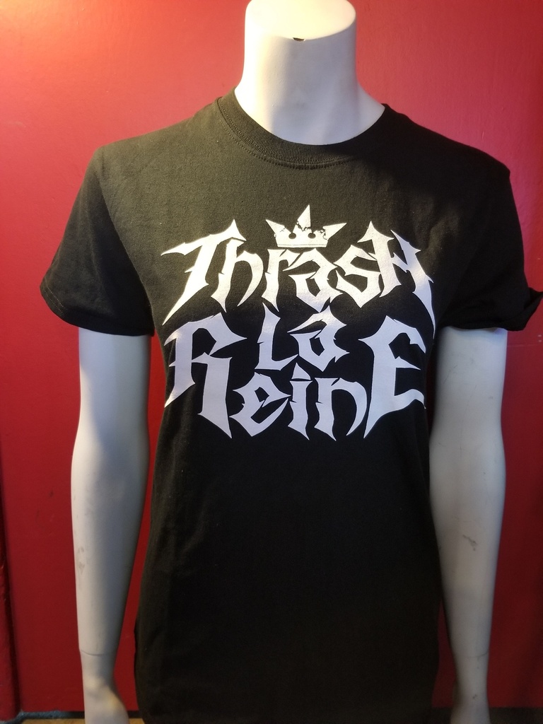 Thrash La Reine - T-Shirt