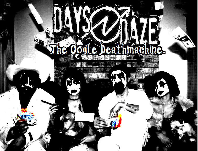 Days N' Daze - The Oogle Deathmachine - LP Vinyl