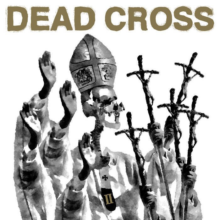 Dead Cross - II (LTD Glass Coffin Ed) LP Vinyl