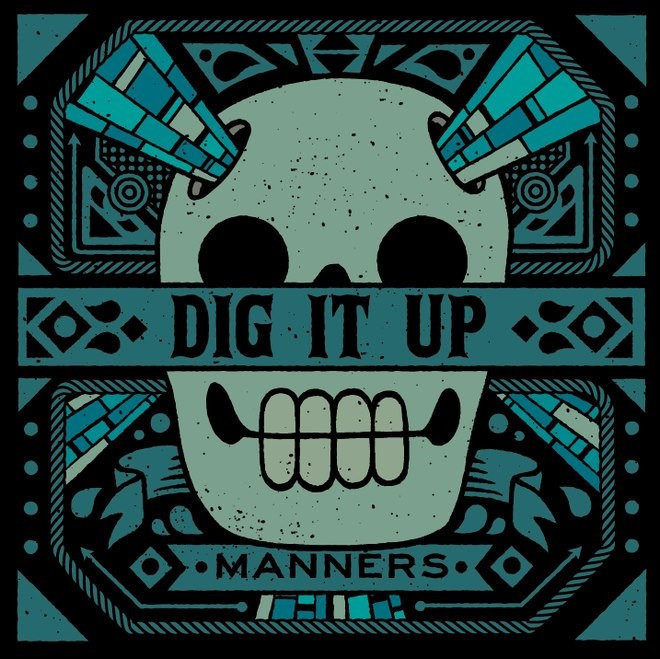 Dig It Up - Manners - CD